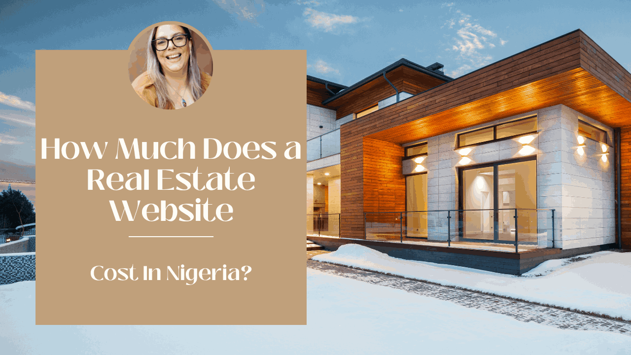 How Much Does a Real Estate Website Cost in Nigeria?